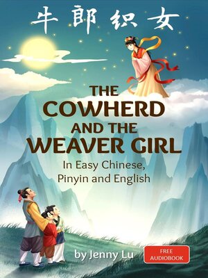 cover image of The Cowherd and the Weaver Girl